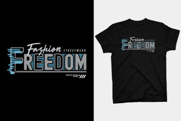 T SHIRT DESIGN - FREEDOM: Creative Illustrations & Typography