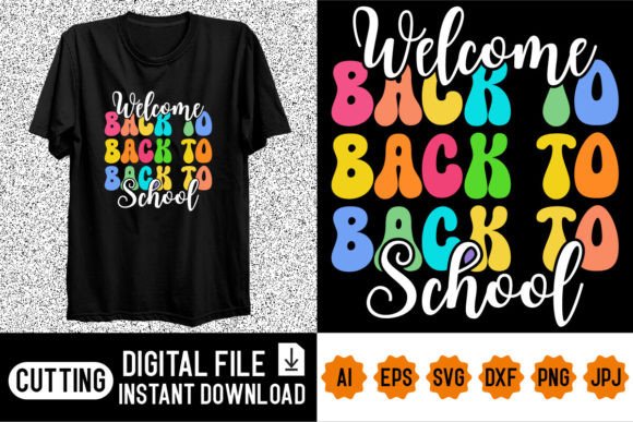 Welcome Back to School Shirt Design: Creative Assets for 2024